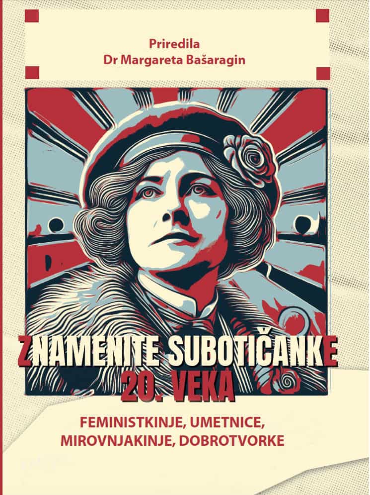 Grafika: Znamenite Subotičanke 20. veka, naslovna strana
