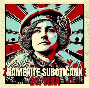 Grafika: Znamenite Subotičanke 20. veka, naslovna strana