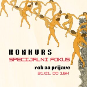 Konkurs SPECIJALNI FOKUS: Novi rok je 31. januar!
